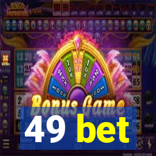 49 bet